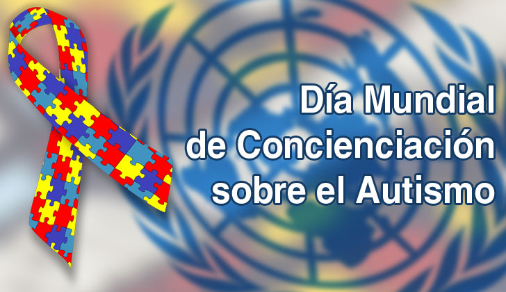 A Propósito D… 2 de abril, Día Mundial de la Concienciación sobre el Autismo  – Colegio Oficial de la Psicología de Castilla-La Mancha